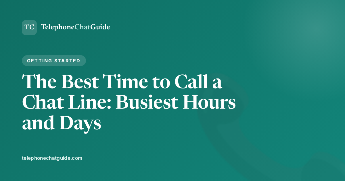 The Best Time to Call a Chat Line: Busiest Hours and Days
